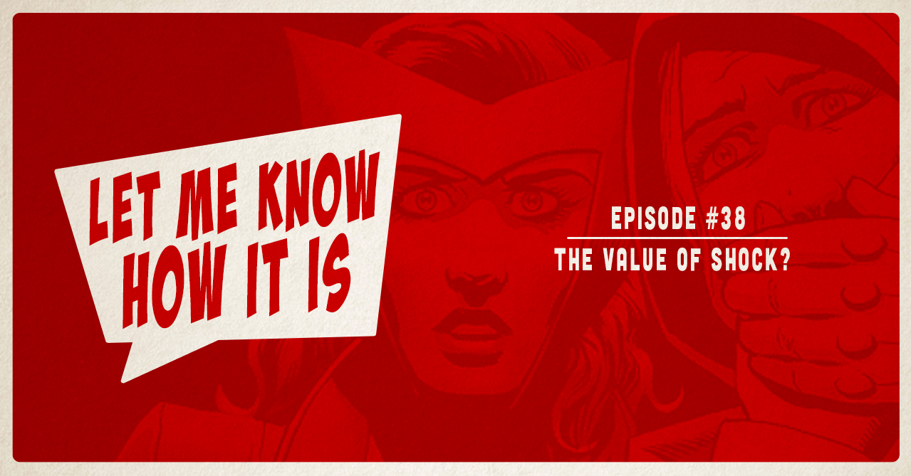 Episode 38 The Value of Shock? Let Me Know How It Is